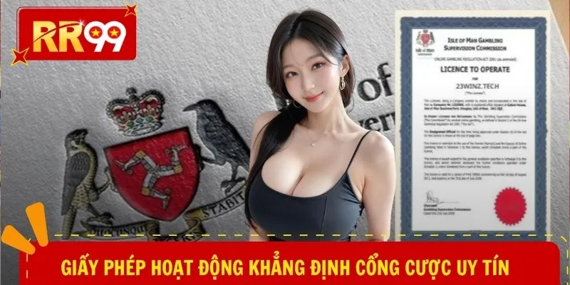 Giấy phép hoạt động khẳng định cổng cược uy tín